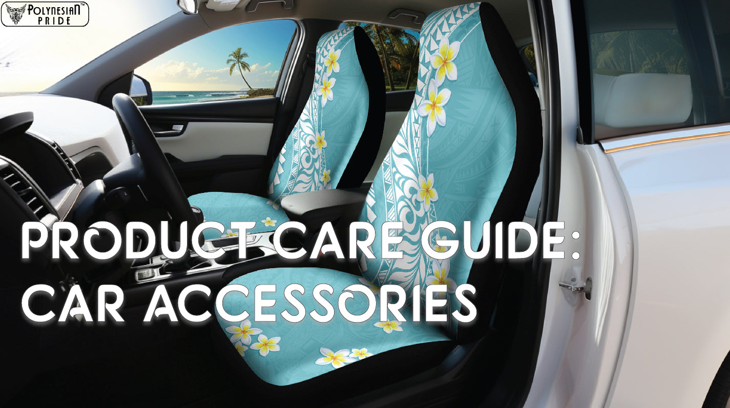Product Care Guide: Car Accessories