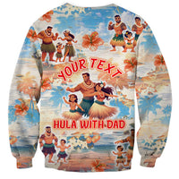 Hawaii Father's Day Sweatshirt Hula With Dad DT02 - Polynesian Pride