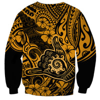 Hawaii Shaka Sign Sweatshirt With Polynesian Hibiscus Gold Unique LT01 - Polynesian Pride