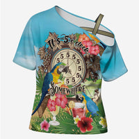 Personalized It's 5 o'clock Somewhere Cross Shoulder Shirt Hawaiian Tropical Parrots - Polynesian Pride
