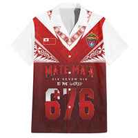 Mate Ma'a Tonga Rugby Hawaiian Shirt Six Seven Six to The World LT03 Red - Polynesian Pride