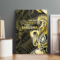 Sarcoma Awareness Canvas Wall Art You Are Stronger Than Sarcoma LT05 - Polynesian Pride