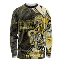 Sarcoma Awareness Long Sleeve Shirt You Are Stronger Than Sarcoma LT05 Unisex Yellow - Polynesian Pride