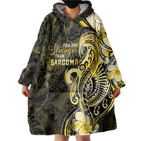 Sarcoma Awareness Wearable Blanket Hoodie You Are Stronger Than Sarcoma LT05 - Polynesian Pride