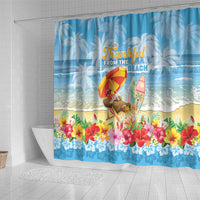 Hawaii Funny Thanksgiving Shower Curtain Thankful From The Beach