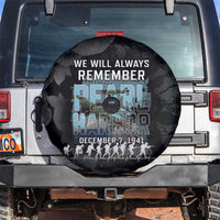 Pearl Harbor Remembrance Day Spare Tire Cover We Will Always Remember LT05 Black - Polynesian Pride