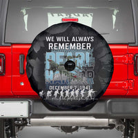 Pearl Harbor Remembrance Day Spare Tire Cover We Will Always Remember LT05 - Polynesian Pride