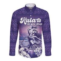 Aloha Hawaii Kauai Island Long Sleeve Button Shirt Hula Till You Drop LT05 Unisex Purple - Polynesian Pride