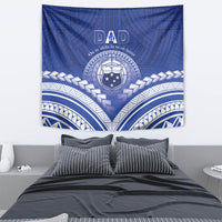 Samoa Happy Father's Day Tapestry Ou Te Alofa Ia Te Oe Tama Dad Polynesian Tribal