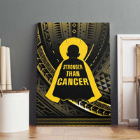 Polynesia Childhood Cancer Awareness Canvas Wall Art You Are Stronger Than Cancer LT05 - Polynesian Pride
