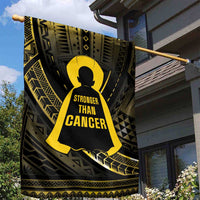 Polynesia Childhood Cancer Awareness Garden Flag You Are Stronger Than Cancer LT05 - Polynesian Pride