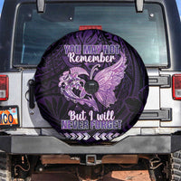 Alzheimer's Awareness Spare Tire Cover You May Not Remember But I Will Never Forget LT05 Purple - Polynesian Pride