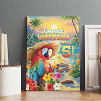 Hawaii Parrot Canvas Wall Art Im Not Waiting Till 5 Oclock LT05 - Polynesian Pride