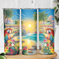 Hawaii Parrot Skinny Tumbler Im Not Waiting Till 5 Oclock LT05 - Polynesian Pride
