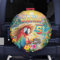 Hawaii Parrot Spare Tire Cover Im Not Waiting Till 5 Oclock LT05 No hole Colorful - Polynesian Pride