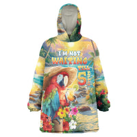 Hawaii Parrot Wearable Blanket Hoodie Im Not Waiting Till 5 Oclock LT05 One Size Colorful - Polynesian Pride