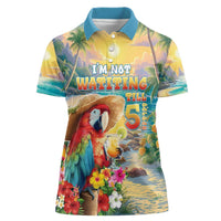 Hawaii Parrot Women Polo Shirt Im Not Waiting Till 5 Oclock LT05 Female Colorful - Polynesian Pride
