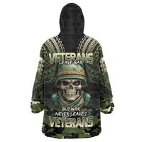 Veterans Day Wearable Blanket Hoodie War Never Leaves A Veteran Proud Military LT9 - Polynesian Pride