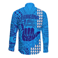 Strong Maui Long Sleeve Button Shirt Good Living Hawaii with Shaka Sign Kakau Tribal Blue LT9 - Polynesian Pride