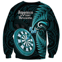 New Zealand Darts Sweatshirt Happiness Is A Tight Threesome Maori Turquoise LT14 - Polynesian Pride