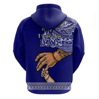 Polynesian Pride Father Day American Samoa Hoodie I Love You Dad LT14 - Polynesian Pride