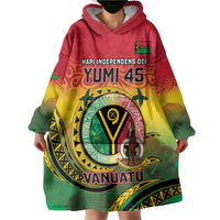 Personalised Vanuatu Wearable Blanket Hoodie Yumi 45th Hapi Independens Dei - Reggae Version LT14 - Polynesian Pride