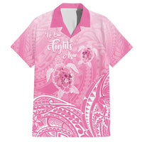 Personalised Polynesia Breast Cancer Awareness Hawaiian Shirt No One Fights Alone Turtle Ribbon - Pink Version
