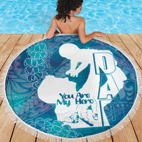 Turquoise Polynesia Father's Day Beach Blanket Dad You Are My Hero LT14 - Polynesian Pride