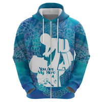 Turquoise Polynesia Father's Day Zip Hoodie Dad You Are My Hero