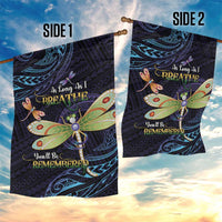 As Long As I Breathe You'll Be Remembered Garden Flag Dragonflies Memorial - Polynesian Pattern LT14 - Polynesian Pride