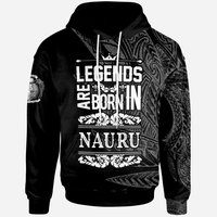 Nauru Hoodie Legends Are Born In White Color Unisex White - Polynesian Pride