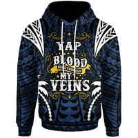 Yap Hoodie Blood Runs Through My Veins Style Flag Unisex Blue - Polynesian Pride