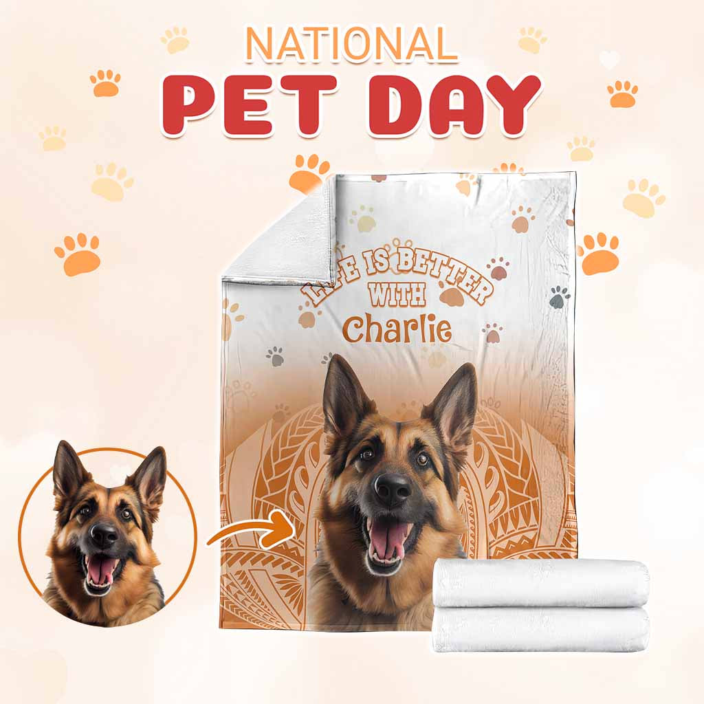 Custom Pet Photo Life Is Better With - National Pet Day Blanket Polynesian Pattern