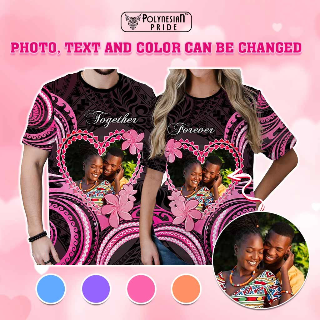Custom Photo Polynesian Couple Valentine Day T shirt I LOVE YOU FOREVER CTM05 - Polynesian Pride
