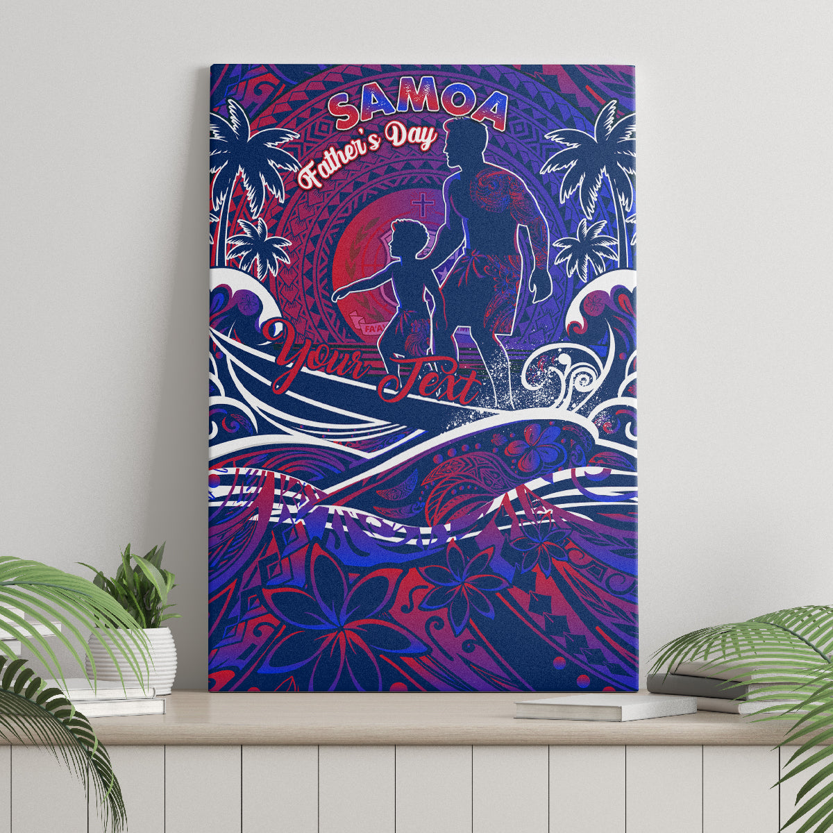 Father's Day Samoa Canvas Wall Art Special Dad Polynesia Paradise