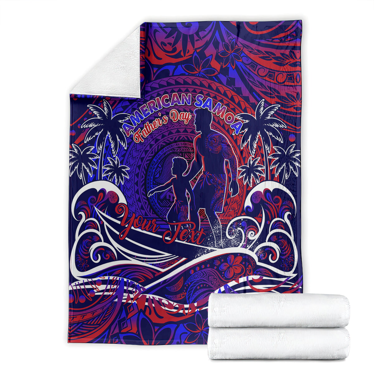 Father's Day American Samoa Blanket Special Dad Polynesia Paradise DT02 - Polynesian Pride