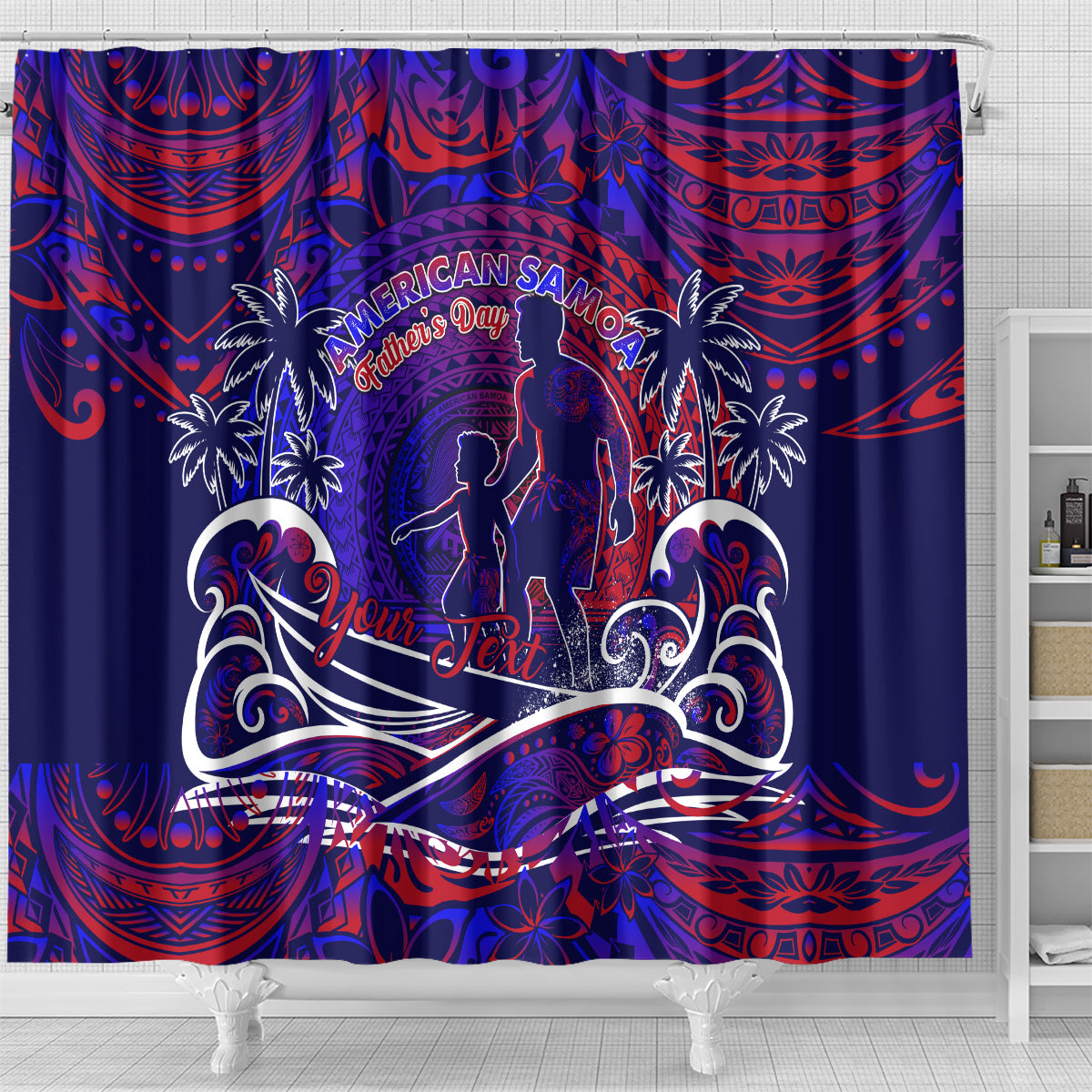 Father's Day American Samoa Shower Curtain Special Dad Polynesia Paradise
