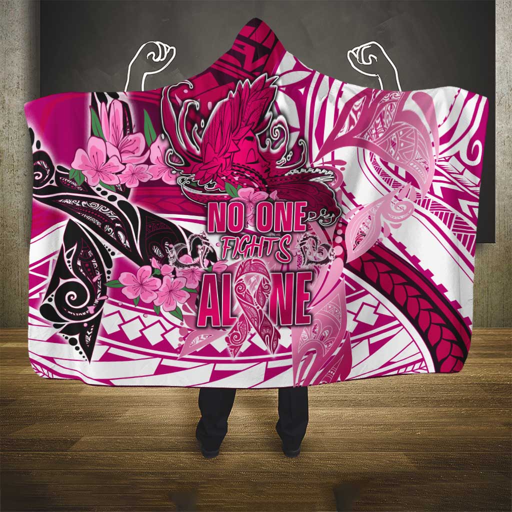 Breast Cancer Awareness Hawaii Hooded Blanket Polynesia Girl Nobody Fights Alone DT02 - Polynesian Pride