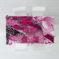 Breast Cancer Awareness Hawaii Tablecloth Polynesia Girl Nobody Fights Alone DT02 Pink - Polynesian Pride