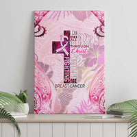 Breast Cancer Polynesian Canvas Wall Art I Can Do All Things Through Christ DT02 - Polynesian Pride