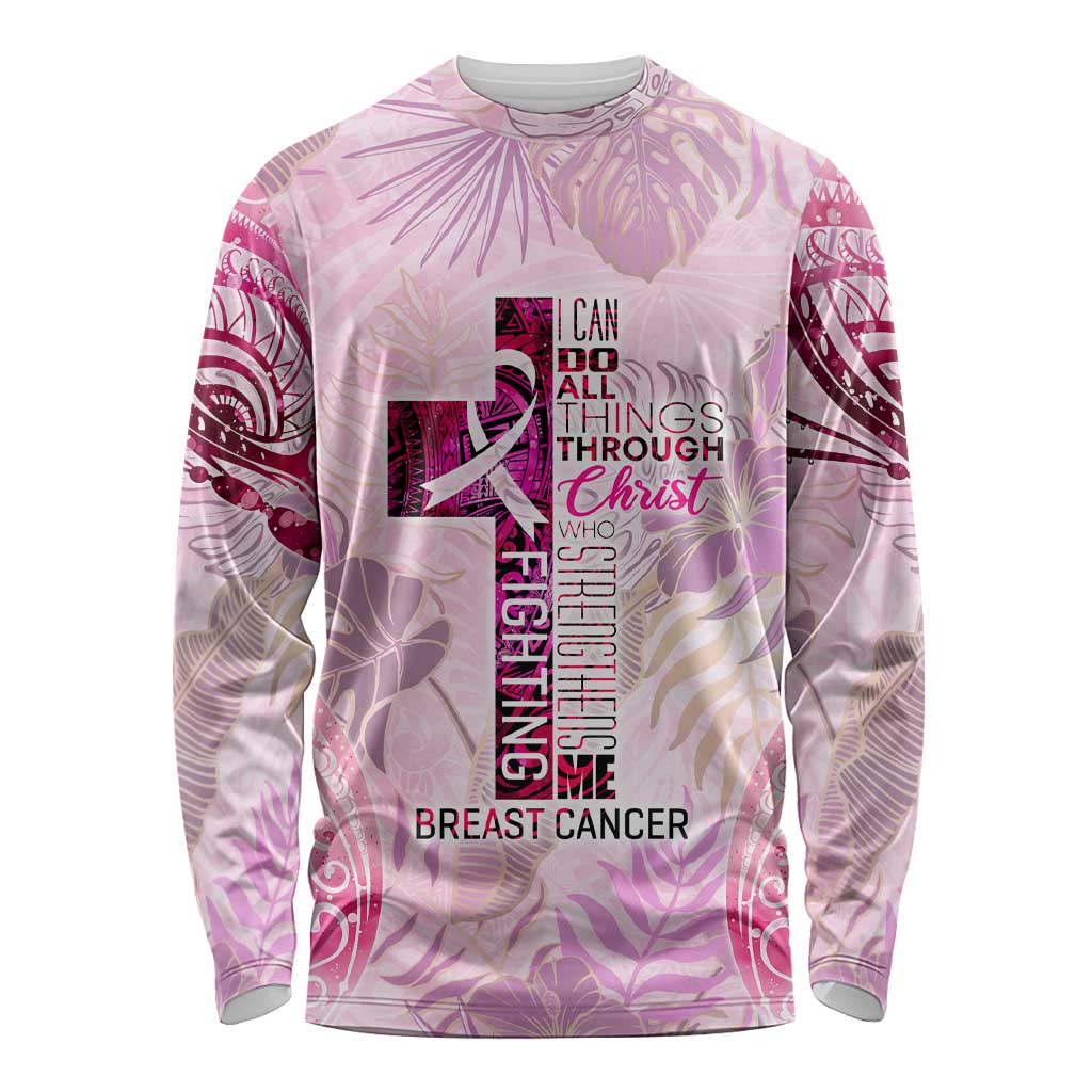 Breast Cancer Polynesian Long Sleeve Shirt I Can Do All Things Through Christ DT02 Unisex Pink - Polynesian Pride