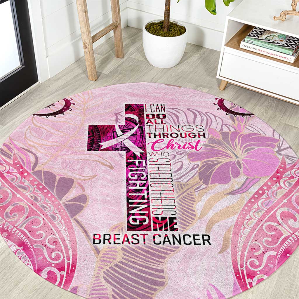 Breast Cancer Polynesian Round Carpet I Can Do All Things Through Christ