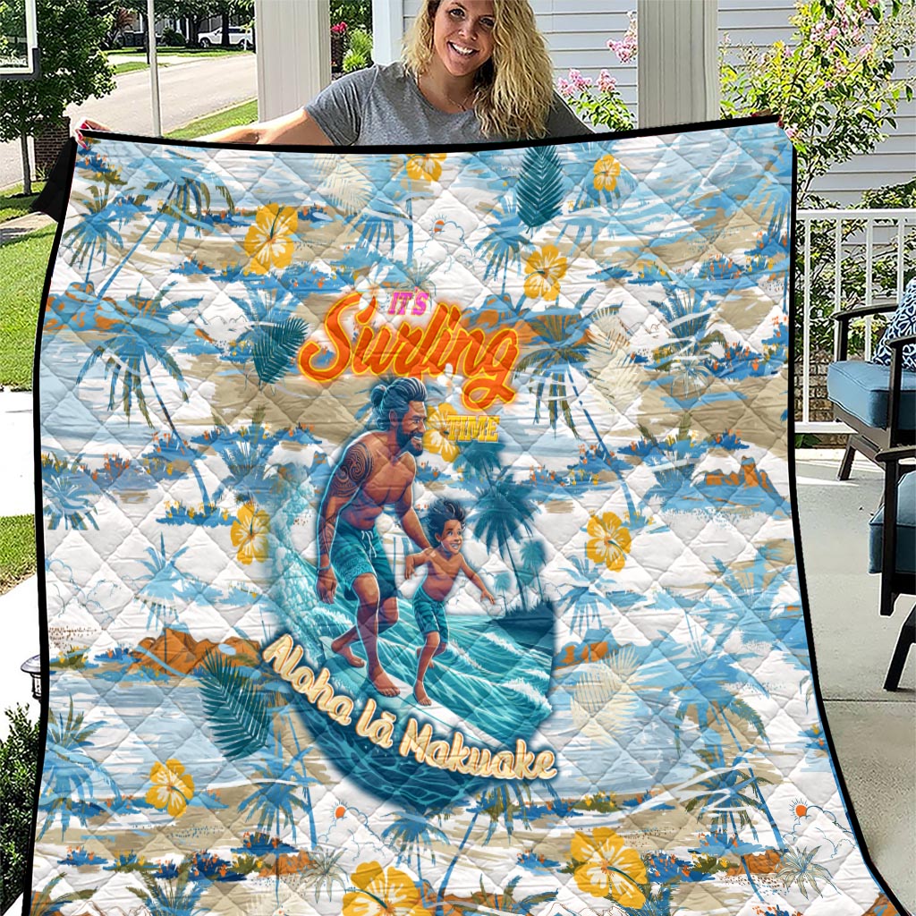 Hawaii Father's Day It's Surfing Time Quilt Aloha Lā Makuakane