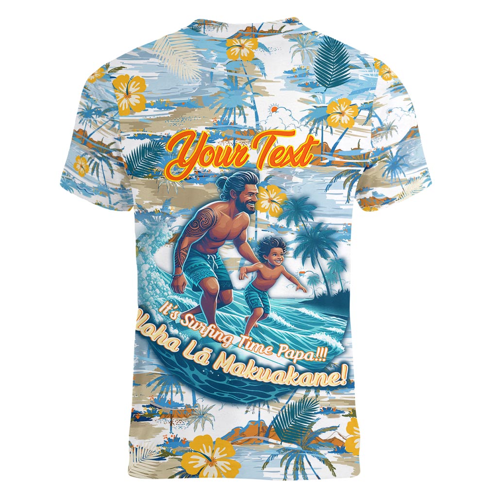 Hawaii Father's Day It's Surfing Time Women V-Neck T-Shirt Aloha Lā Makuakane