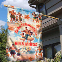 Hawaii Father's Day Garden Flag Hula With Dad DT02 - Polynesian Pride