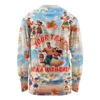 Hawaii Father's Day Long Sleeve Shirt Hula With Dad