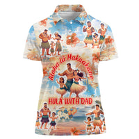 Hawaii Father's Day Women Polo Shirt Hula With Dad DT02 Female Art - Polynesian Pride