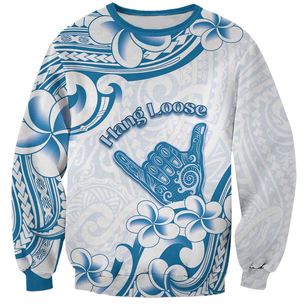 Aloha Hawaii Shaka Sweatshirt Hang Loose Blue Version - Polynesian Pride