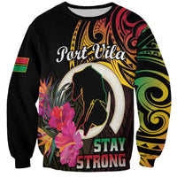 Personalised Vanuatu Port Vila Stay Strong Sweatshirt Long God Yumi Stanap LT01 Unisex Black - Polynesian Pride