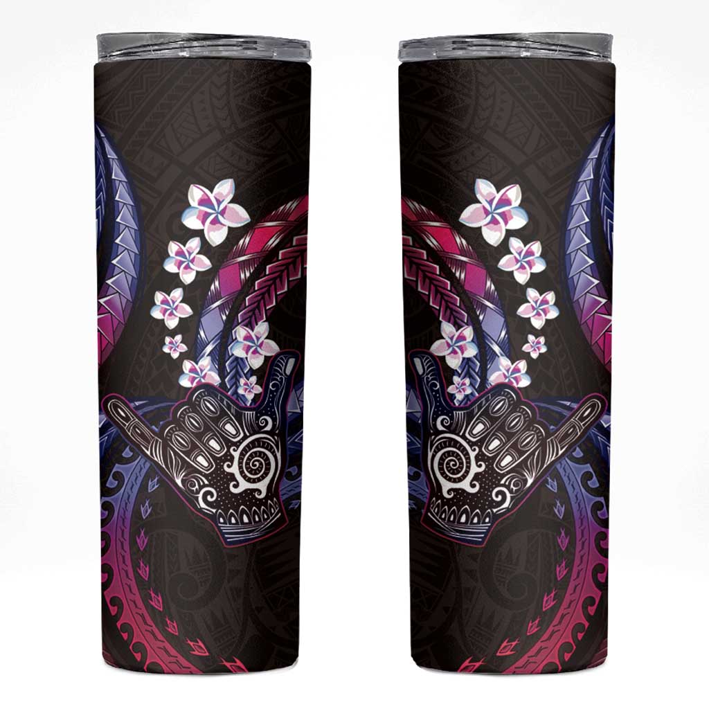 Hawaii Shaka Sign Skinny Tumbler Fantastic Frangipani Sweet Vibes